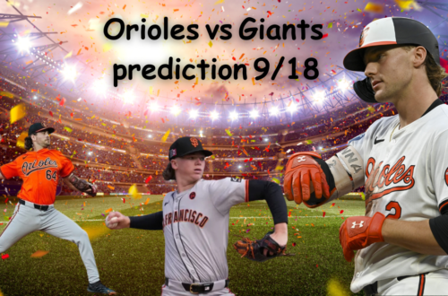 Orioles vs Giants Prediction 9/18