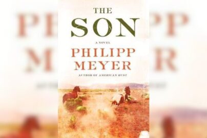 The Son by Philipp Meyer: An Epic Saga of Power, Blood, and the American West